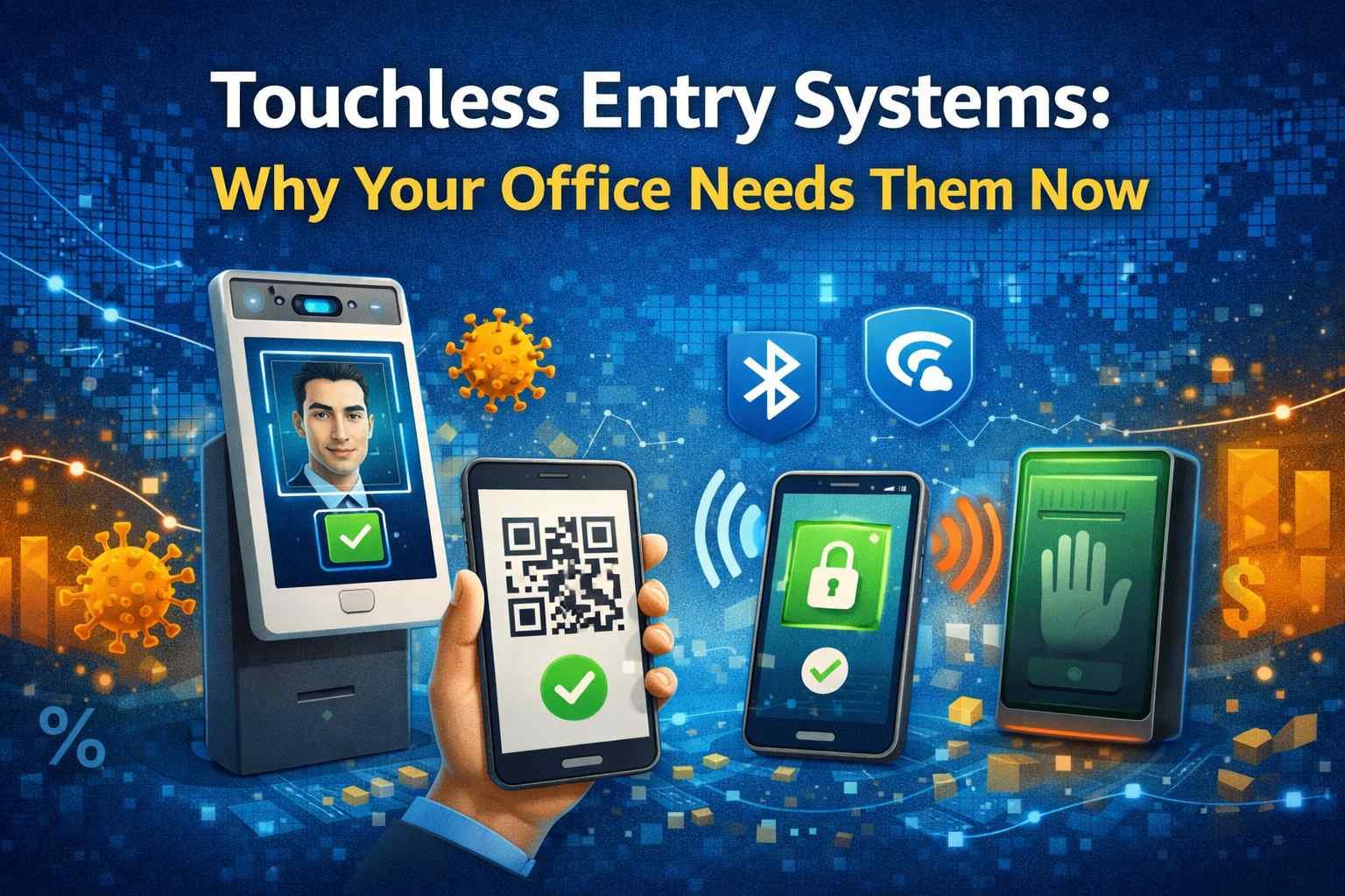 Touchless Entry Systems